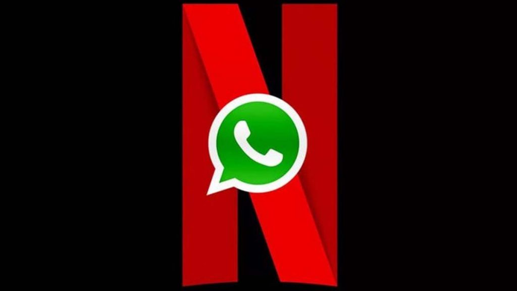 WhatsApp & Netflix